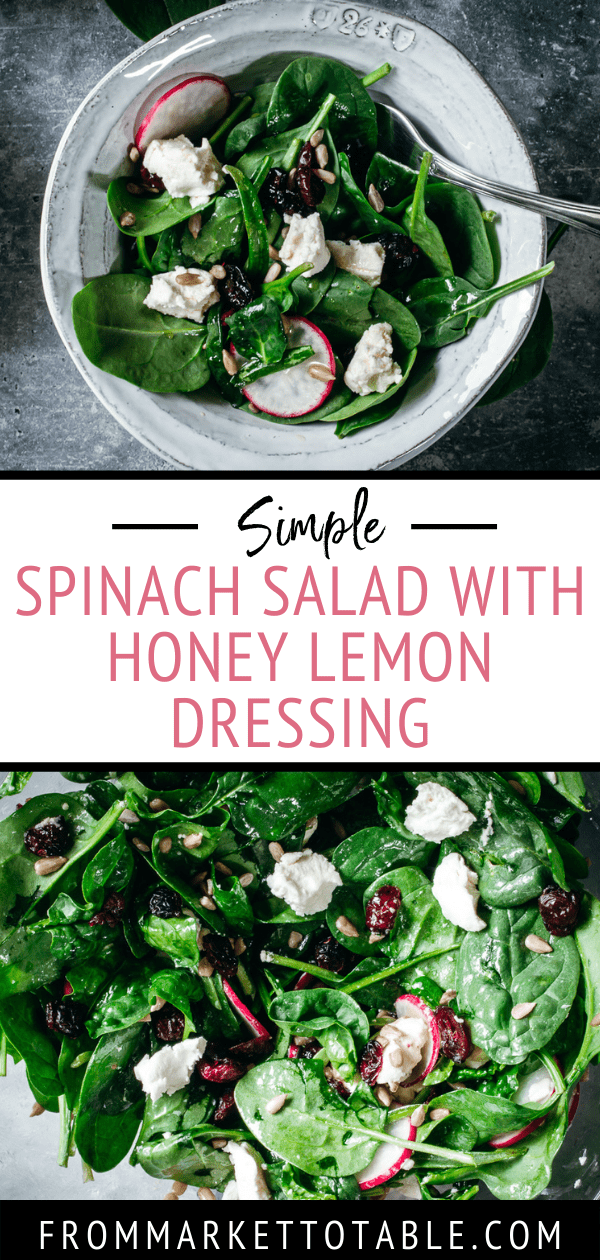 Simple Spinach Salad with Honey Lemon Dressing from market to table